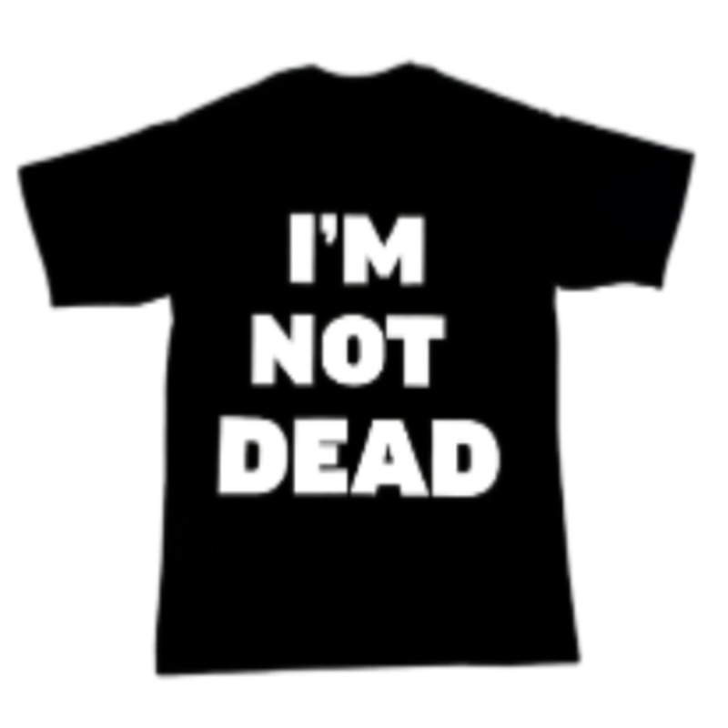 Homixide Gang "Im not dead" Shirt